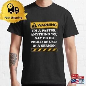 Pastor Warning Sermon Funny Church Humor Graphic Unisex T-Shirt